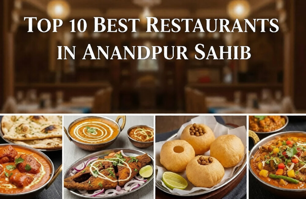 Top 10 Best Restaurants in Anandpur Sahib